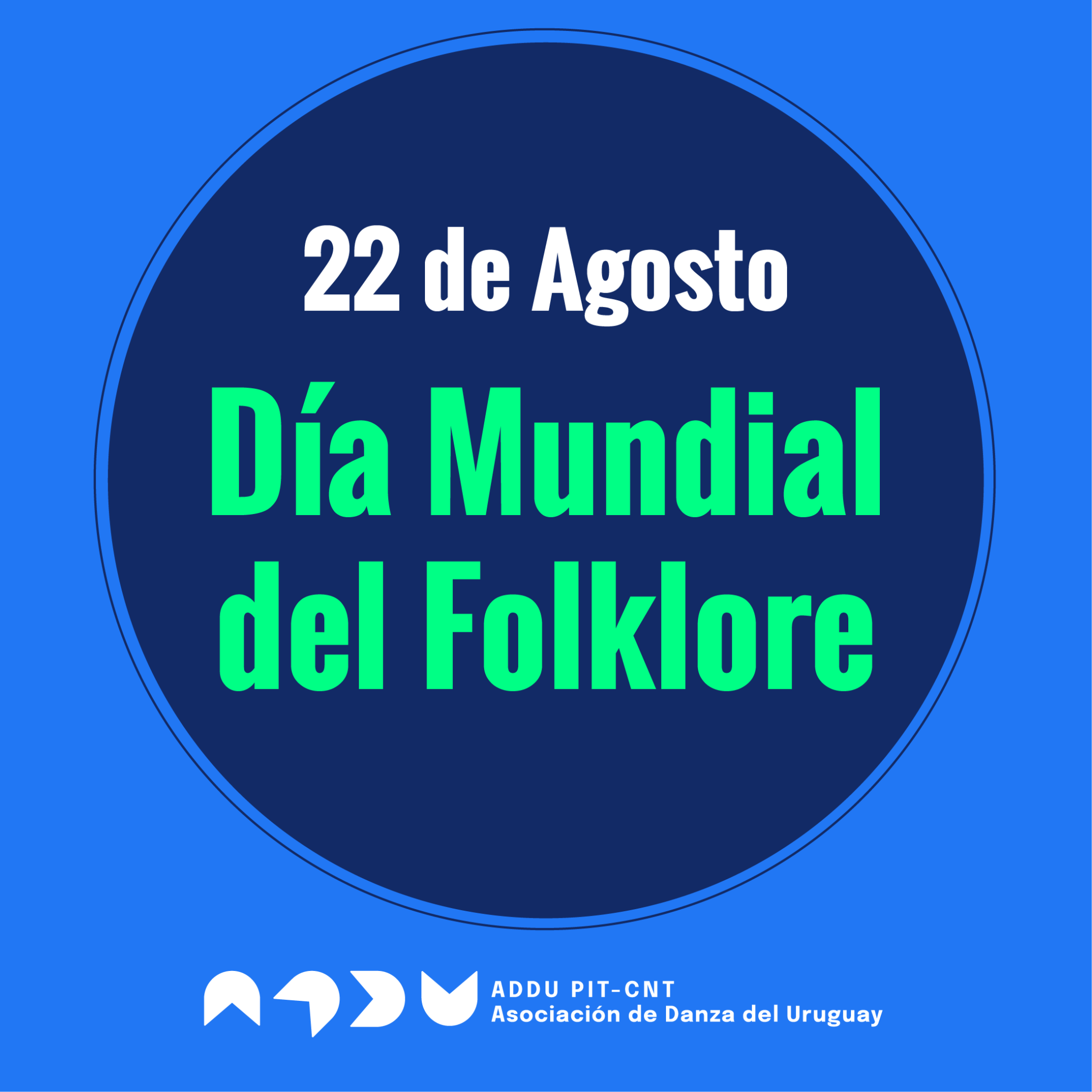 DÍA MUNDIAL DEL FOLKLORE ADDU